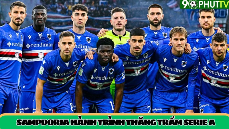 Sampdoria – hành trình thăng trầm tại Serie A